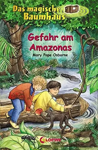 Produktbild: Das magische Baumhaus (Band 6) - Gefahr am Amazonas: Erlebe mit Anne und Philipp spannende Abenteuer im Regenwald! - Kinderbuchklassiker zum Vorlesen und Selberlesen ab 8 Jahren