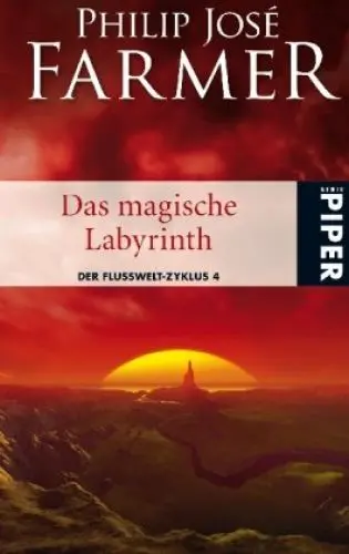 Produktbild: Das magische Labyrinth: Der Flusswelt-Zyklus 4 - Mit einer bislang unveröffentlichten Flusswelt-Novelle