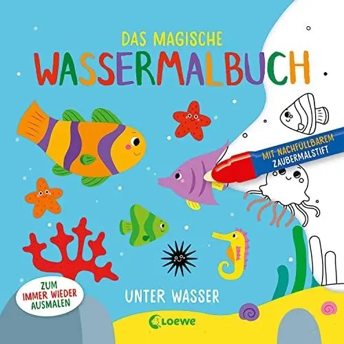 Produktbild: Das magische Wassermalbuch - Unter Wasser: Male die tollen Motive mit dem enthaltenen Zaubermalstift immer wieder aus