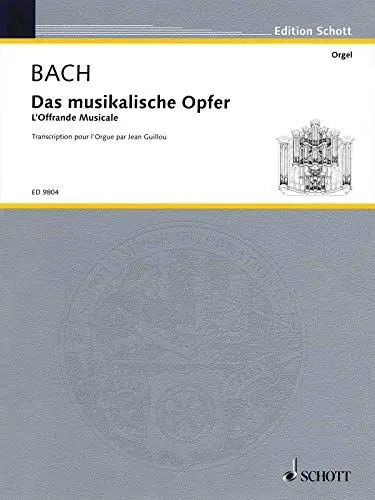 Produktbild: Das musikalische Opfer: Transkription. Orgel. (Edition Schott)