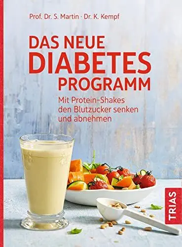 Produktbild: Das neue Diabetes-Programm: Mit Protein-Shakes den Blutzucker senken und abnehmen