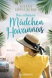 Produktbild: Das schönste Mädchen Havannas: Roman