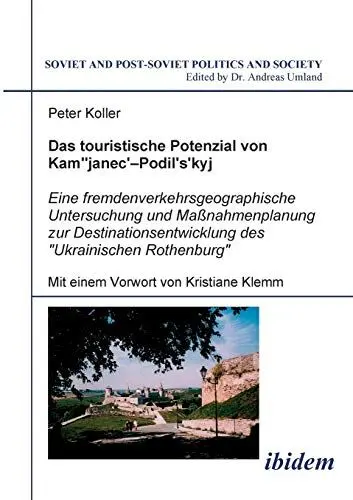 Produktbild: Das touristische Potenzial von Kam''janec'-Podil's'kyj: Eine fremdenverkehrsgeographische Untersuchung des ''Ukrainischen Rothenburg'': Eine ... des 