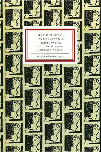 Produktbild: Das unbekannte Meisterwerk. Mit Illustrationen von Pablo Picasso (Insel Bücherei Nr. 1031)