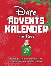 Produktbild: Date Adventskalender für Paare: Kostengünstige Date Ideen und Momente für Paare. Ideal als Geschenk für die Adventszeit 2023 geeignet.