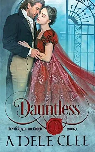 Produktbild: Dauntless (Gentlemen of the Order, Band 1)