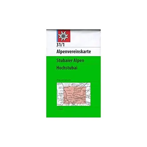 Produktbild: DAV Alpenvereinskarte 31/1 Stubaier Alpen Hochstubai 1 : 25 000 Wegmarkierungen: Topographische Karte 1:25.000 mit Wegmarkierungen und Skirouten (Alpenvereinskarten)