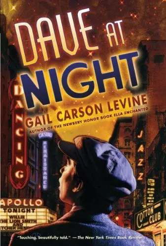 Produktbild: Dave at Night: Book Sense Pick, ALA Notable Children's Book, Publishers Weekly Best Book, School Library Journal Best Book, ALA Best Fiction for Young Adults