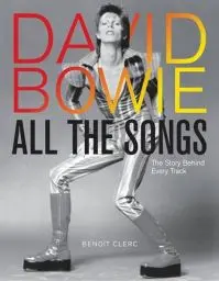 Produktbild: David Bowie All the Songs: The Story Behind Every Track