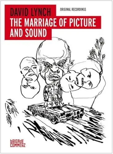 Produktbild: David Lynch: The Marriage of Picture and Sound: The Marriage of Picture and Sound. Hrsg.: Brigade Commerz