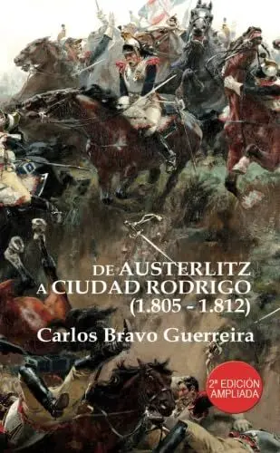 Produktbild: DE AUSTERLITZ A CIUDAD RODRIGO 1805-1812
