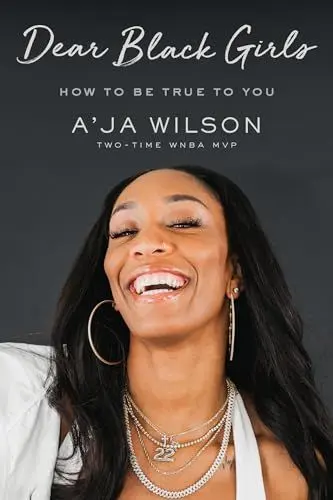 Produktbild: Dear Black Girls: How to Be True to You