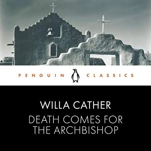 Produktbild: Death Comes for the Archbishop: Penguin Classics