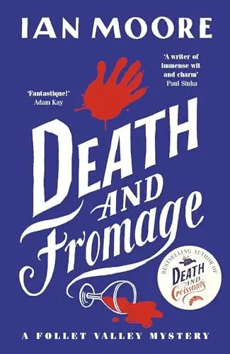 Produktbild: Death and Fromage: A Follet Valley Mystery