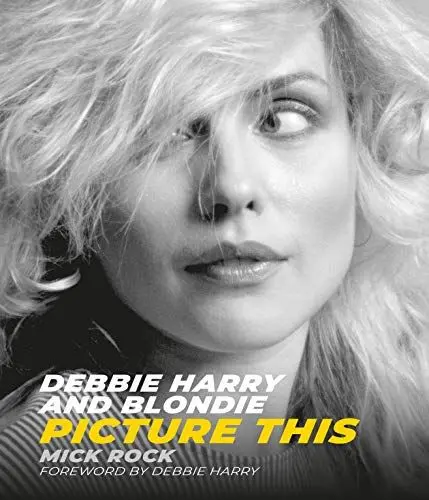 Produktbild: Debbie Harry and Blondie: Picture This