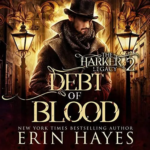 Produktbild: Debt of Blood: A Vampire Hunter Steampunk Paranormal Romance (The Harker Legacy, Book 2)