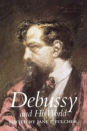 Produktbild: Debussy and His World (The Bard Music Festival) (Bard Music Festival Series)