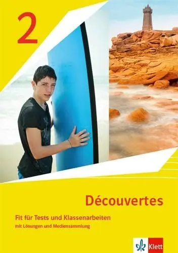 Produktbild: Découvertes 2. Ausgabe 1. oder 2. Fremdsprache: Fit für Tests und Klassenarbeiten mit Lösungen und Mediensammlung 2. Lernjahr (Découvertes. Ausgabe 1. oder 2. Fremdsprache ab 2020)
