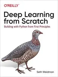 Produktbild: Deep Learning from Scratch: Building with Python from First Principles