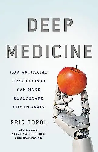 Produktbild: Deep Medicine: How Artificial Intelligence Can Make Healthcare Human Again