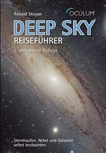 Produktbild: Deep Sky Reiseführer: Sternhaufen, Nebel und Galaxien selbst beobachten