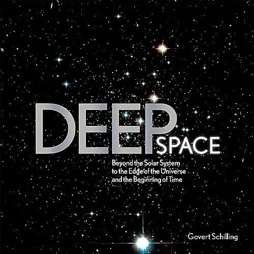Produktbild: Deep Space: Beyond the Solar System to the End of the Universe and the Beginning of Time