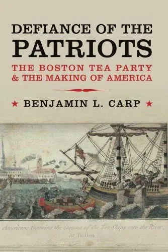 Produktbild: Defiance of the Patriots: The Boston Tea Party & the Making of America