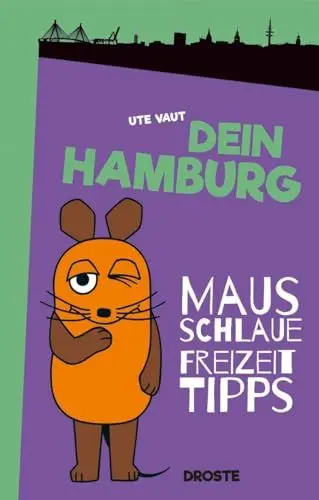 Produktbild: Dein Hamburg: Mausschlaue Freizeittipps