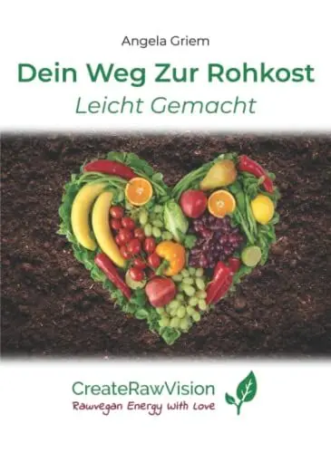 Produktbild: Dein Weg Zur Rohkost Leicht Gemacht