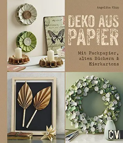 Produktbild: Deko aus Papier: Mit Packpapier, alten Büchern & Eierkartons