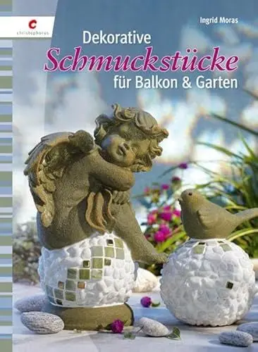 Produktbild: Dekorative Schmuckstücke für Balkon & Garten: und