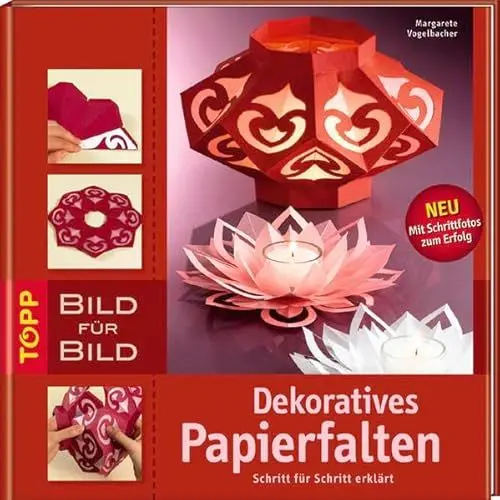 Produktbild: Dekoratives Papierfalten: Schritt für Schritt erklärt (TOPP Bild für Bild)