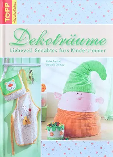 Produktbild: Dekoträume: Liebevoll genähtes fürs Kinderzimmer