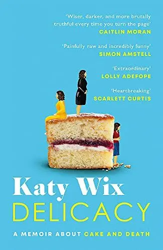 Produktbild: Delicacy: AS SEEN ON BBC2’S BETWEEN THE COVERS