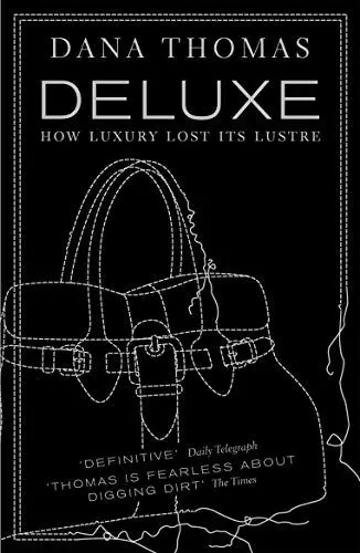 Produktbild: Deluxe: How Luxury Lost its Lustre
