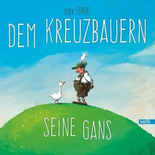 Produktbild: Dem Kreuzbauern seine Gans