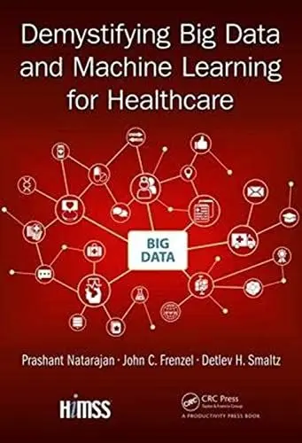 Produktbild: Demystifying Big Data and Machine Learning for Healthcare (Himss Book)