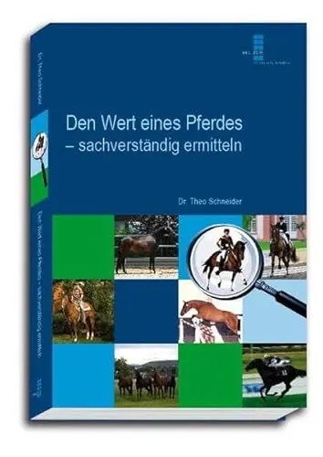 Produktbild: Den Wert eines Pferdes - sachverständig ermitteln