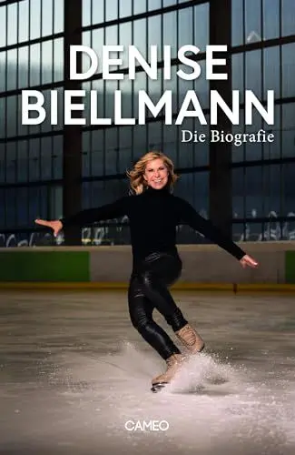 Produktbild: Denise Biellmann: Die Biografie