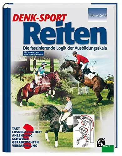 Produktbild: Denk-Sport Reiten: Die faszinierende Logik der Ausbildungsskala