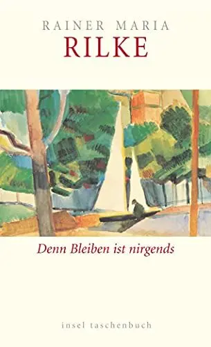 Produktbild: Denn Bleiben ist nirgends: Über Alter und Verlust (insel taschenbuch)