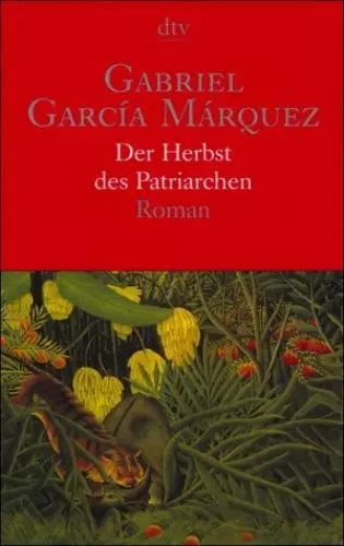 Produktbild: DER HERBST DES PATRIARCHEN: Roman (dtv Literatur)