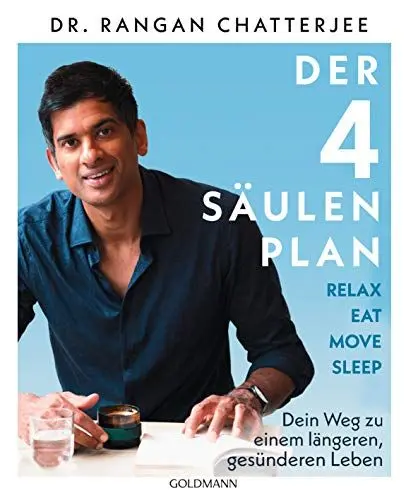 Produktbild: Der 4-Säulen-Plan - Relax, Eat, Move, Sleep: Dein Weg zu einem längeren, gesünderen Leben