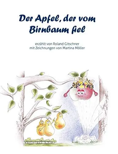 Produktbild: Der Apfel, der vom Birnbaum fiel