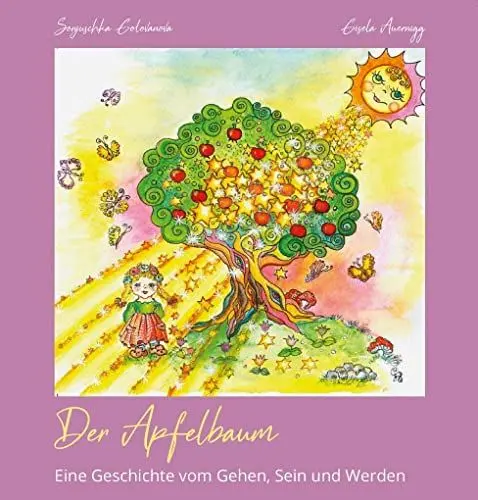 Produktbild: Der Apfelbaum - eine Geschichte vom Gehen, Sein und Werden