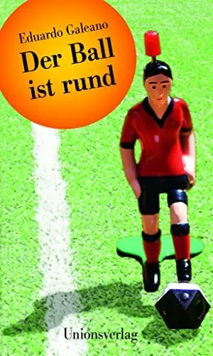 Produktbild: Der Ball ist rund: Mit allen Weltmeisterschaften bis 2010