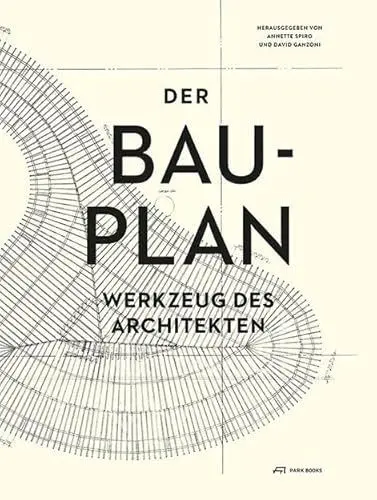 Produktbild: Der Bauplan: Werkzeug des Architekten