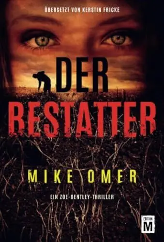 Produktbild: Der Bestatter (Ein Zoe-Bentley-Thriller, Band 2)