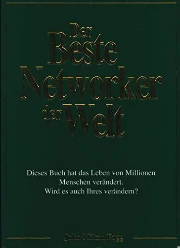 Produktbild: Der Beste Networker der Welt: Dieses Buch hat das Leben von Millionen Menschen verändert. Wird es auch Ihres verändern?