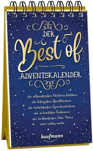 Produktbild: Der Best-of-Adventskalender: Die ultimativen Weihnachtsfilme - die fetzigsten Streitthemen - die beliebtesten Geschenkideen - die schärfsten Festessen ... für Erwachsene: Ein Aufstell-Buch)